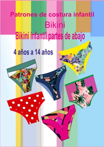Patrones de costura para niñas bikini: Bikini infantil partes de abajo 4 años a 14 años