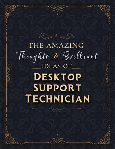 Desktop Support Technician Sketch Book - The Amazing Thoughts And Brilliant Ideas Of Desktop Support Technician Job Title Cover Notebook Journal: ... 110 Pages (Large, 8.5 x 11 inch, 21.59 x 27.9