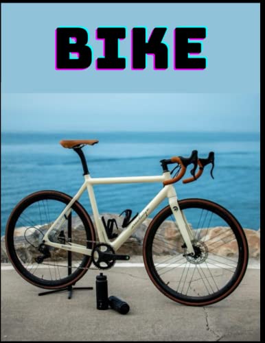 bike: coloring book for kids and adults ages 4-6-8-10-12