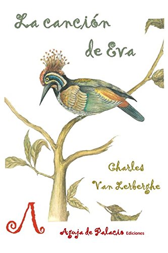 La canción de Eva: Edición bilingüe. La chanson d'Ève.