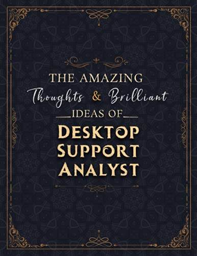 Desktop Support Analyst Sketch Book - The Amazing Thoughts And Brilliant Ideas Of Desktop Support Analyst Job Title Cover Notebook Journal: Notebook ... (Large, 8.5 x 11 inch, 21.59 x 27.94 cm,