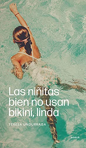 Las niñitas bien no usan bikini, linda (Fuera de colección) (Spanish Edition)