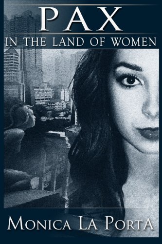 Pax in the Land of Women: Volume 2