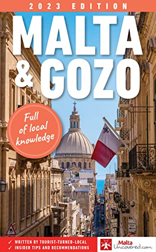 Malta & Gozo 2023: A travel guide book from Malta Uncovered full of local knowledge (English Edition)