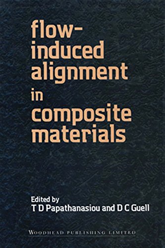Flow-Induced Alignment in Composite Materials (Woodhead Publishing Series in Composites Science and Engineering) (English Edition)