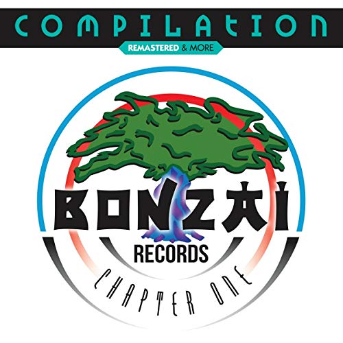 Bonzai Compilation Chapter One (Remastered & More)