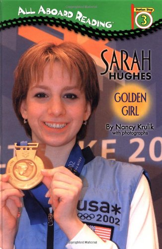 Sarah Hughes: Golden Girl