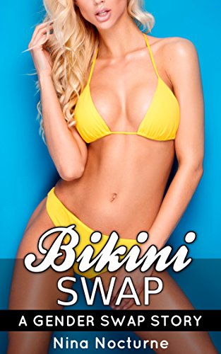 Bikini Swap: A Gender Swap Story (English Edition)